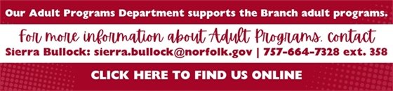 For more info ad for Adult Programs office.