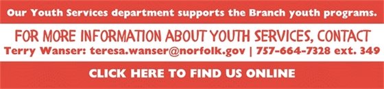 For more iBanner image with text about Youth Services support. It provides contact info for Terry Wanser, and a clickable link to find more information online.nfo ad for Adult Programs office.