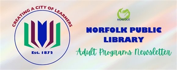 Norfolk Public Library Adult Programs Newsletter