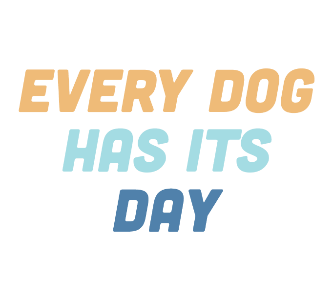 Every Dog Has Its Day Image