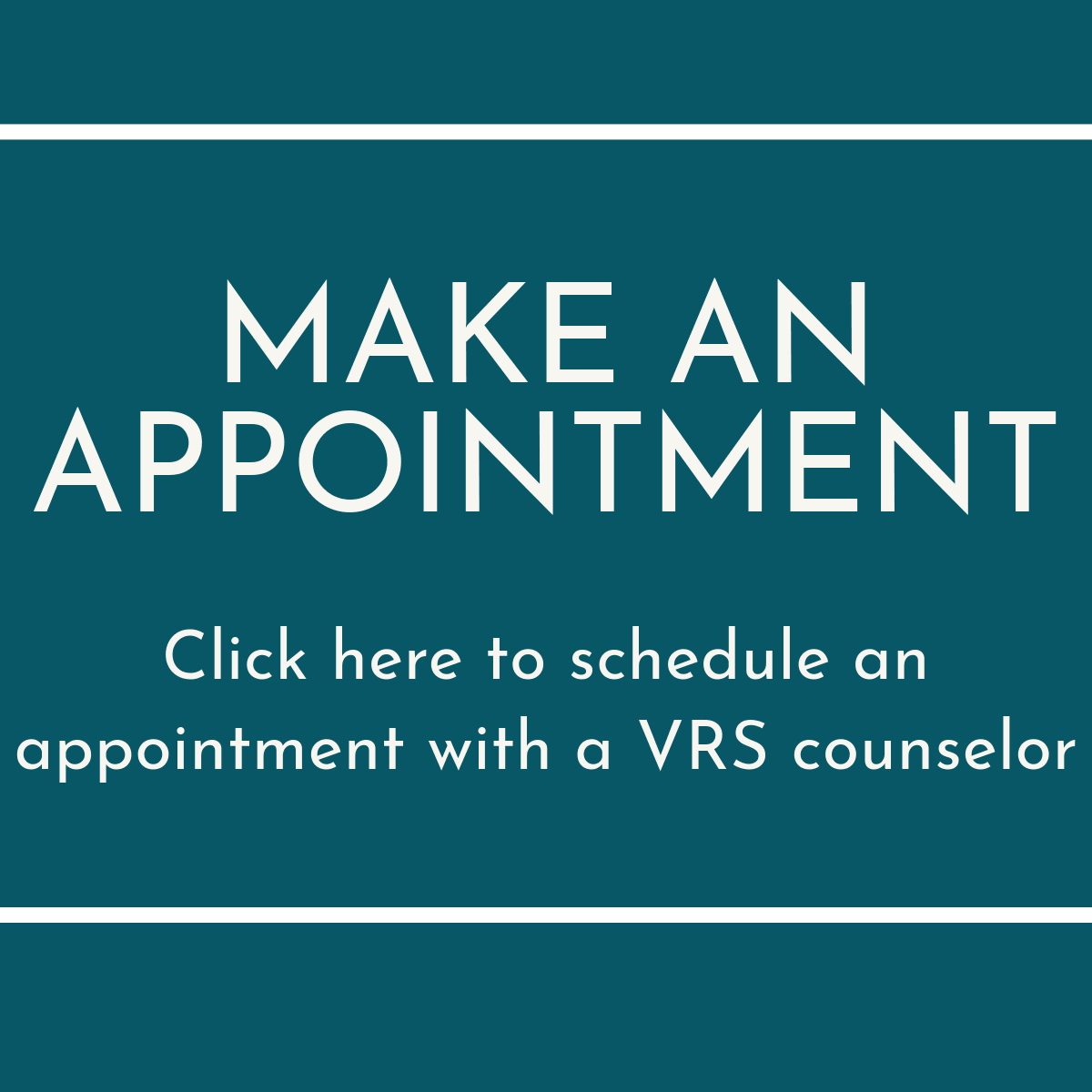 Make an appointment with VRS (linked) Opens in new window