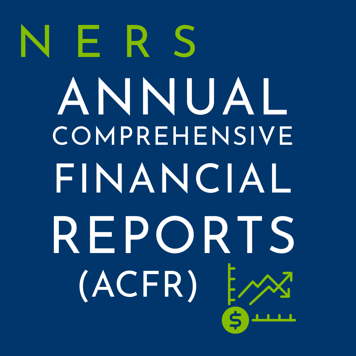 NERS Annual Comprehensive Financial Reports (ACFR) Graphic (linked)